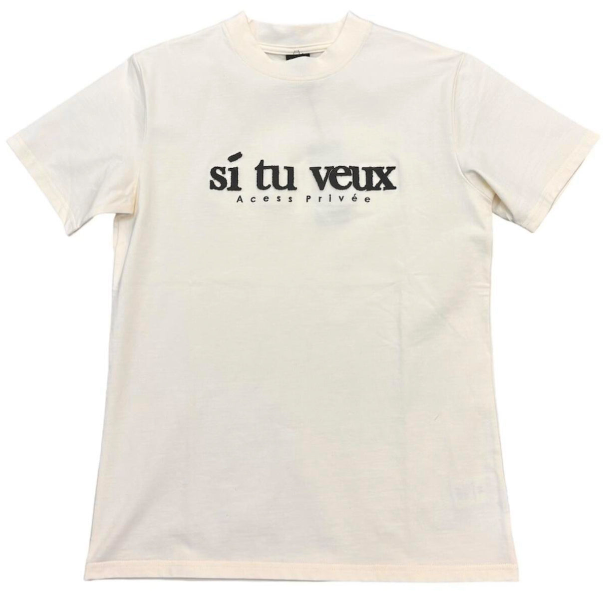 SI TU VEUX T-Shirt